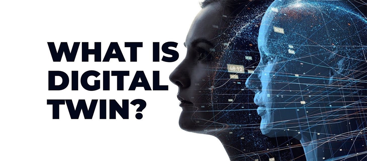 Digital Twin เทคโนโลยีฝาแฝดดิจิตอลเปลี่ยนโลก